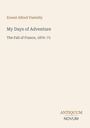 Titel: "My Days of Adventure: The Fall of France, 1870-71" von Ernest Alfred Vizetelly. Unten: "ANTIQUM NOVUM". Beige Hintergrund.