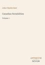 "John Charles Dent. Canadian Notabilities. Volume 1. Unten rechts: ANTIQUUM NOVUM. Schlichtes, minimalistisches Design."