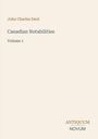 Text: John Charles Dent, Canadian Notabilities, Volume 1. Unten rechts: ANTIQUUM NOVUM. Hintergrund: Hellbeige Fläche.