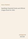 Henry Chadwick: Spalding's Baseball Guide and Official League Book for 1895, Buch