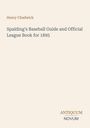 Henry Chadwick: Spalding's Baseball Guide and Official League Book for 1895, Buch