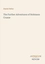 Titel: "The Further Adventures of Robinson Crusoe", Autor: Daniel Defoe, darunter das Logo "Antiquum Novum". Heller Hintergrund.