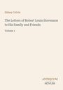 „Sidney Colvin“, „The Letters of Robert Louis Stevenson to His Family and Friends, Volume 1“, „ANTIQUM NOVUM“. Beigefarbener Hintergrund.