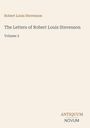 Text: "Robert Louis Stevenson, The Letters of Robert Louis Stevenson, Volume 2, ANTIQUUM NOVUM." Schlichtes Design, cremefarben.
