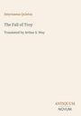 Smyrnaeus Quintus: The Fall of Troy, Buch
