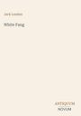 Jack London: White Fang, Buch