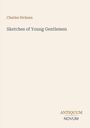 Charles Dickens: Sketches of Young Gentlemen, Buch