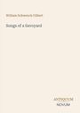 William Schwenck Gilbert: Songs of a Savoyard, Buch