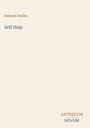 Samuel Smiles: Self Help, Buch