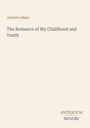 „Juliette Adam: The Romance of My Childhood and Youth“. Unten steht „ANTIQUM NOVUM“. Minimalistisches Layout.