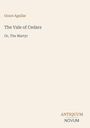 "Grace Aguilar: The Vale of Cedars or, The Martyr. Unten rechts ‚ANTIQUM‘ und ‚NOVUM‘. Schlichtes Design, heller Hintergrund."