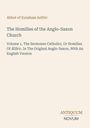 Text: "Abbot of Eynsham Aelfric", "The Homilies of the Anglo-Saxon Church", "Volume 1". Unten rechts: "ANTIQUM NOVUM". Hintergrund in Beige.