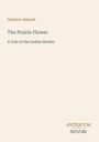 „Gustave Aimard, The Prairie Flower, A Tale of the Indian Border.“ Unten ein Logo mit „ANTIQUM NOVUM“.