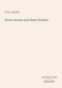 Der Text "Grace Aguilar, Home Scenes and Heart Studies". Unten rechts steht "ANTIQUM NOVUM". Schlichtes, helles Design.