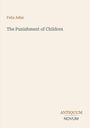 "Felix Adler, The Punishment of Children. Unten rechts: ANTIQUUM NOVUM." Beige Hintergrund, minimalistische Gestaltung.