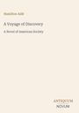 "Hamilton Aidé, A Voyage of Discovery: A Novel of American Society" in schlichter Schrift, Logo unten: ANTIQUUM NOVUM.