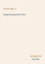 Text: Oben links "Horatio Alger Jr.", darunter "Ralph Raymond's Heir". Unten rechts "ANTIKUM NOVUM". Hintergrund: schlicht.