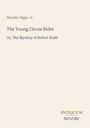 Cover eines Buches mit dem Titel "The Young Circus Rider", Untertitel "Or, The Mystery of Robert Rudd". Unten "ANTIQUM NOVUM".