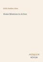 Edith Hedden Allen: Home Missions in Action. Logo: ANTIQUUM NOVUM. Hintergrund in hellem Beige.