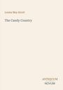 Oben steht "Louisa May Alcott", darunter "The Candy Country". Unten rechts im Bild: "ANTIQUEUM NOVUM". Schlichtes Design.