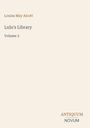 Titel: "Lulu's Library, Volume 3" von Louisa May Alcott. Unten rechts steht "ANTIQUM NOVUM". Helles, schlichtes Design.