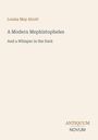 Titel: "A Modern Mephistopheles And a Whisper in the Dark" von Louisa May Alcott. Antiquum Novum Logo. Beige Hintergrund.