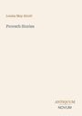 "Proverb Stories" von Louisa May Alcott, unteres Logo: Antiquum Novum. Beige Hintergrund.