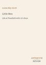Oben steht „Louisa May Alcott“. Darunter „Little Men“, „Life at Plumfield with Jo's Boys“. Unten „ANTIQUM NOVUM“.