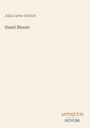 Buchtitel: "Hazel Bloom" von Julia Carter Aldrich. Unten rechts das Logo: ANTIQUUM NOVUM. Dezentes, minimalistisches Design.