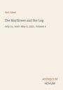 Titel: "The Mayflower and Her Log", Autor: Azel Ames, Datum: 15. Juli 1620–6. Mai 1621, Band 4, Logo: Antiquum Novum.