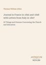 Thomas William Allies: Journal in France in 1845 and 1848 with Letters from Italy in 1847, Buch