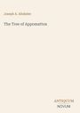 Joseph A. Altsheler: The Tree of Appomattox. Unten rechts steht "Antiquum Novum". Schlichtes, beiges Design.