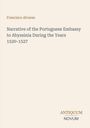 Titel: Narrative of the Portuguese Embassy to Abyssinia During the Years 1520-1527. Autor: Francisco Alvares. Logo: Antiquum Novum.