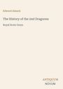 Edward Almack: The History of the 2nd Dragoons, Royal Scots Greys. Unten rechts steht "ANTIQUM NOVUM".