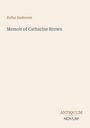 Text: „Rufus Anderson, Memoir of Catharine Brown, ANTIQUUM NOVUM“. Ein schlichter, heller Hintergrund.