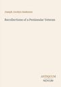 "Joseph Jocelyn Anderson, Recollections of a Peninsular Veteran, ANTIQUUM NOVUM" auf hellem Hintergrund.