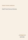 Text "Robert Gordon Anderson", "Half-Past Seven Stories", Logo "Antiquum Novum". Beige Hintergrund.