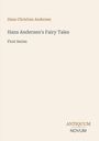 Titel: Hans Andersen's Fairy Tales, First Series, Autor: Hans Christian Andersen, unten ein Logo: ANTIQUUM NOVUM.