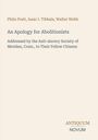Text: "An Apology for Abolitionists", Adressen: "Philo Pratt, Isaac I. Tibbals, Walter Webb." Unten rechts "ANTIQUM NOVUM".