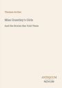 Thomas Archer. Miss Grantley's Girls And the Stories She Told Them. Antiquum Novum. Schlichtes, elegantes Design.