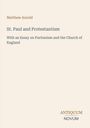„St. Paul and Protestantism“ von Matthew Arnold. Essay zu Puritanismus und Church of England. Antiquum Novum. Schlichtes Design.