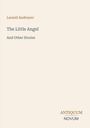 „Leonid Andreyev: The Little Angel And Other Stories.“ Unten „Antiquum Novum“. Minimalistisches Cover.