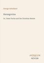 Titel und Name: "George Arbuthnot, Herzegovina, Or, Omer Pacha and the Christian Rebels". Verlagsname unten: "Antiquum Novum".