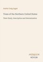 Titel: "Trees of the Northern United States". Autor: Austin Craig Apgar. Unten steht "ANTIQUM NOVUM". Schlichtes Design.