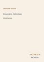 "Matthew Arnold, Essays in Criticism, First Series". Unten rechts das Logo mit "ANTIQUM NOVUM". Hintergrund beige.