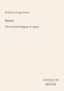 Titel: "Shinto: The Ancient Religion of Japan" von William George Aston. Unten rechts steht "ANTIQUM NOVUM". Heller Hintergrund.