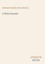 "Buchtitel: A Whirl Asunder von Gertrude Franklin Horn Atherton. Logo unten: Antiquum Novum. Hintergrund: helles Beige."