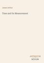 James Arthur: Time and Its Measurement, Buch