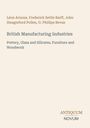 Oben stehen vier Autorennamen, gefolgt von "British Manufacturing Industries". Unten erscheint "ANTIQUM NOVUM".