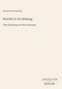 "Svante Arrhenius, Worlds in the Making, The Evolution of the Universe." Ein schlichtes, beiges Cover mit Text.